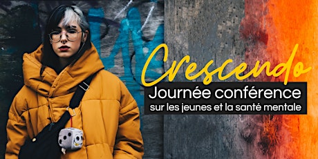 Crescendo - Journée conférence sur LES JEUNES et la SANTÉ MENTALE *EN WEBDIFFUSION* primary image