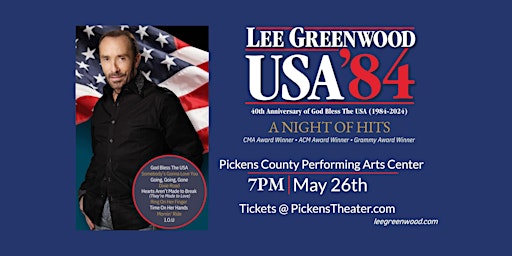 Primaire afbeelding van Lee Greenwood, 40th Anniversary of God Bless The USA Tour(1984-2024)