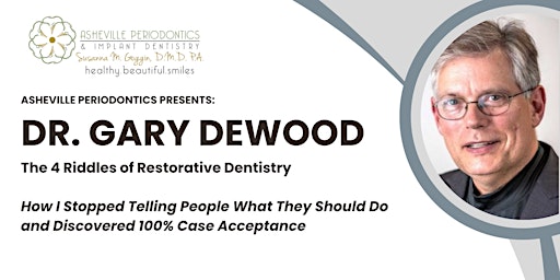 Imagem principal do evento Dr. Gary DeWood - The 4 Riddles of Restorative Dentistry