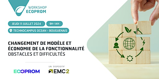 Hauptbild für Workshop ECOPROM "Changement de modèle et économie de la fonctionnalité"