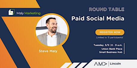 Primaire afbeelding van Paid Social Media Round Table with Steve Maly