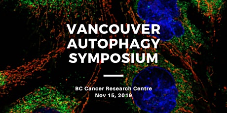 Vancouver Autophagy Symposium 2019 primary image
