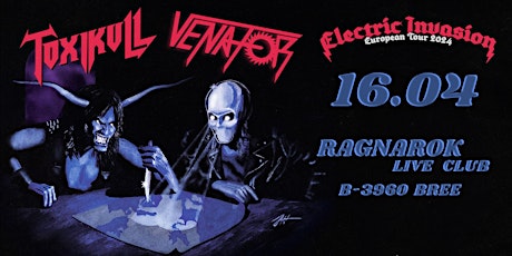 TOXIKULL-PT | VENATOR-AT | ELECTRIC INVASION TOUR@RAGNAROK LIVE CLUB,BREE