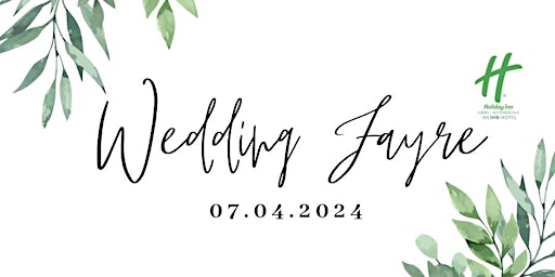Wedding Fayre 2024 (MORE TICKETS 2) primary image