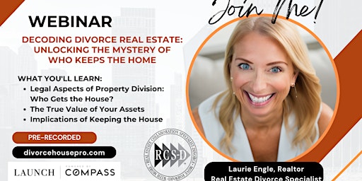 Imagen principal de Decoding Divorce Real Estate: Unlocking the Mystery of Who Keeps the Home
