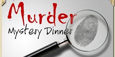 Imagem principal do evento Murder Mystery Dinner & Show