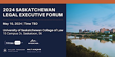 Imagem principal do evento Saskatchewan Legal Executive Forum