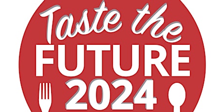 Taste the Future 2024