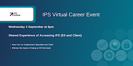 Virtual Career Event: Shared Experience of Accessing IPS
