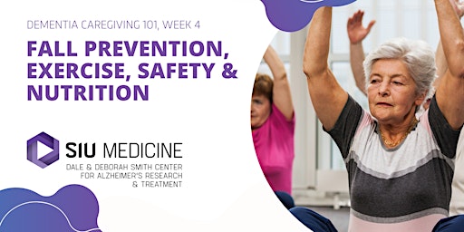 Dementia Caregiving 101 — Week 4: Balance, Fall Prevention & Safety primary image