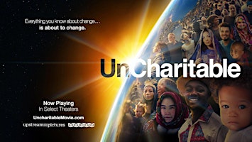 Primaire afbeelding van Xlerate Presents: UnCharitable documentary screening and networking event