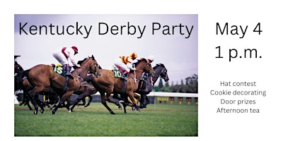 Immagine principale di Kentucky Derby Party -- Hat contest, cookie decorating, afternoon tea 