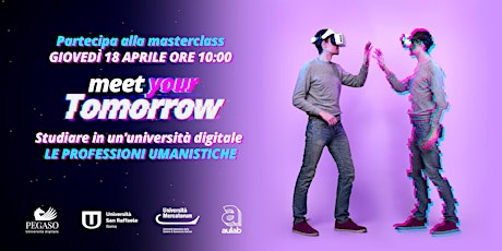 Meet your tomorrow - Le professioni umanistiche