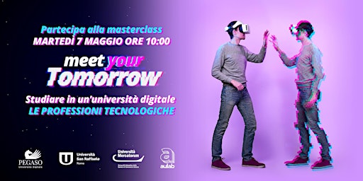Meet your tomorrow - Le professioni tecnologiche primary image