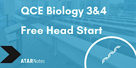 FREE QCE Biology Units 3&4 Head Start Lecture primary image