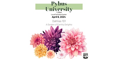 Image principale de Pybus University: Dahlias 101