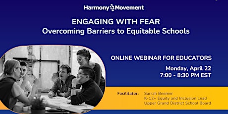 Engaging with Fear: Overcoming Barriers to Equitable Schools primary image