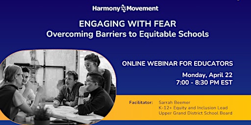 Primaire afbeelding van Engaging with Fear: Overcoming Barriers to Equitable Schools