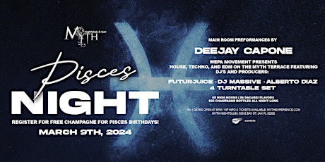 Saturday Night at Myth Nightclub - Pisces Edition | 3.9.24 primary image