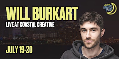 Hauptbild für Will Burkart - Coastal Comedy Night