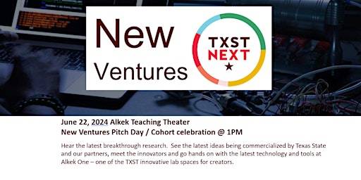 TXST New Ventures Cohort Celebration and Pitch Day  primärbild