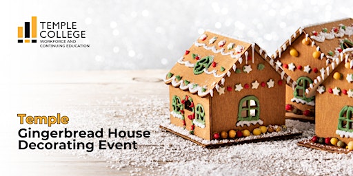 Immagine principale di Temple: Gingerbread House Decorating Event 