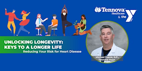 Unlocking Longevity: Reducing Your Risk for Heart Disease - FREE EVENT  primärbild