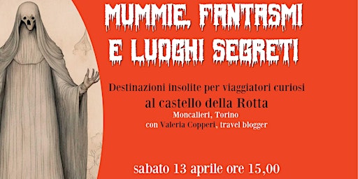 Imagen principal de Tra mummie, fantasmi e luoghi segreti