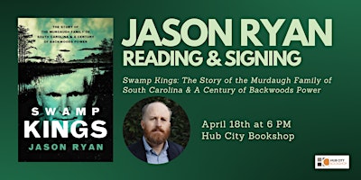 Imagem principal do evento Jason Ryan: Swamp Kings Reading & Signing