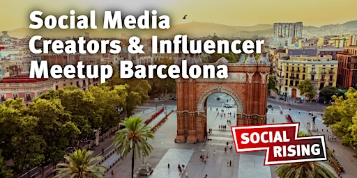 Immagine principale di Social Media Creators & Influencer Meetup Barcelona 