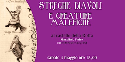 Streghe, diavoli e creature malefiche al Castello della Rotta primary image