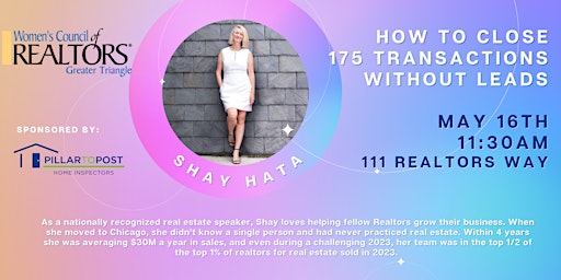 Primaire afbeelding van Shay Hata : How to Close 175 Transactions w/o Paying for Leads