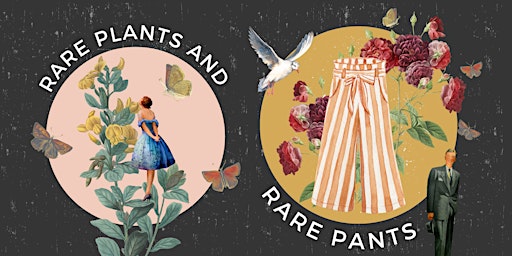 Rare Plants and Rare Pants Market primary image