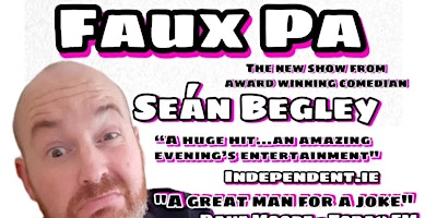 Hauptbild für COMEDIAN SEAN BEGLEY - FAUX PA