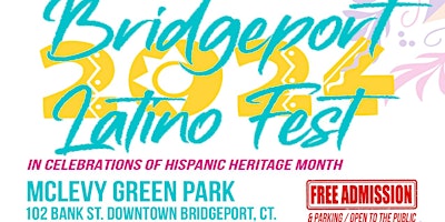 Imagem principal do evento 2nd Annual Bridgeport Latino [Pop-Up] Fest 2024