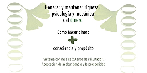 Image principale de Generar y mantener riqueza: psicología y mecánica del DINERO