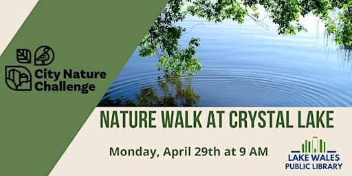 Nature Walk at Crystal Lake for City Nature Challenge 2024 primary image