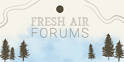 Fresh Air Forums - Indian River primary image