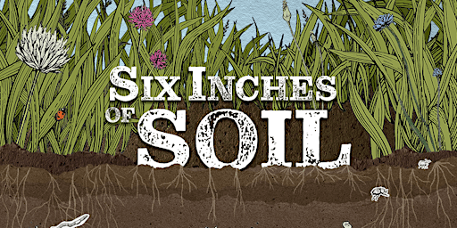 Imagem principal do evento Six Inches of Soil, Lampeter with Q&A Discussion