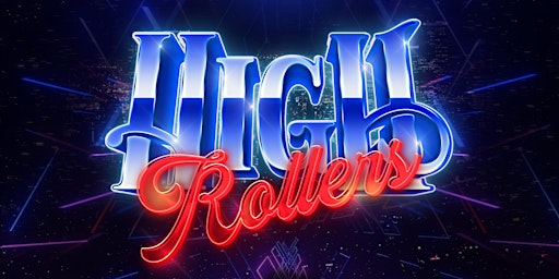 Immagine principale di EMC PRESENTS HIGH ROLLERS 