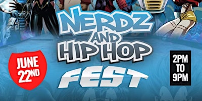 Nerdz and Hip Hop Fest primary image