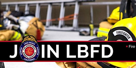 Long Beach Fire Department Recruitment Webinar (Are you ready?) primary image