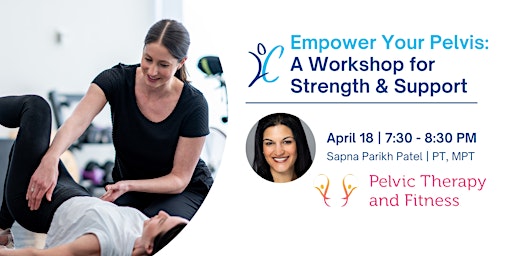 Imagem principal do evento Empower Your Pelvis: A Workshop for Strength and Support
