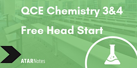 FREE QCE Chemistry Units 3&4 Head Start Lecture primary image