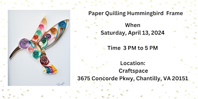 Imagen principal de Paper Quilling Hummingbird Frame Workshop