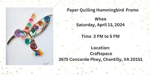 Imagem principal do evento Paper Quilling Hummingbird Frame Workshop