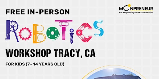 In-Person Event: Free Robotics Workshop, Tracy, CA (7-14 Yrs) primary image
