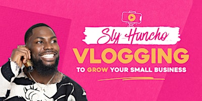 Immagine principale di Vlogging To Grow Your Small Business 