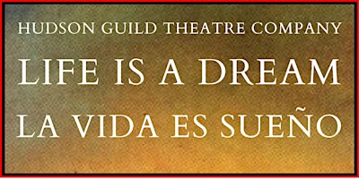 Primaire afbeelding van Life is a Dream (La Vida es Sueño) -  A mysterious fantasy