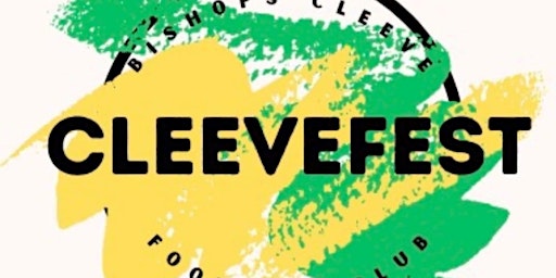 Imagem principal do evento Cleevefest 2024 July 6th 11am- Late